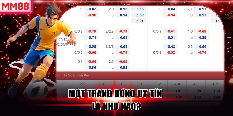 Một trang bóng uy tín là như nào?