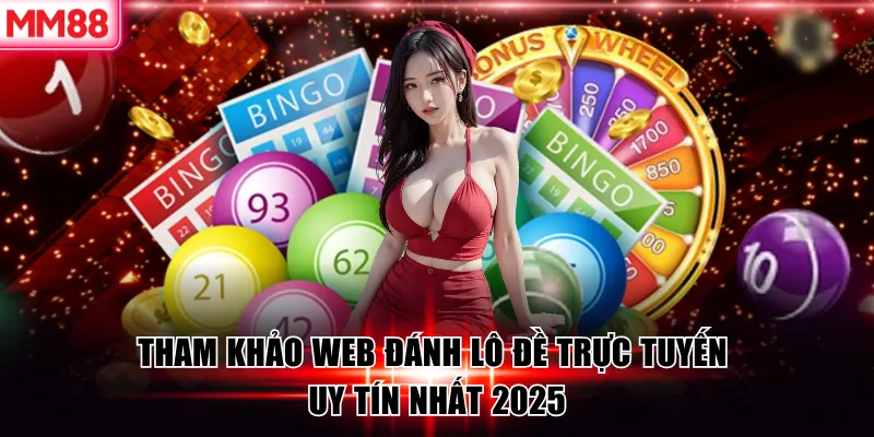 Top 10 Web đánh Lô Đề Trực Tuyến Uy Tín Nhất 2025 6 Tham khảo web đánh lô đề trực tuyến uy tín nhất 2025